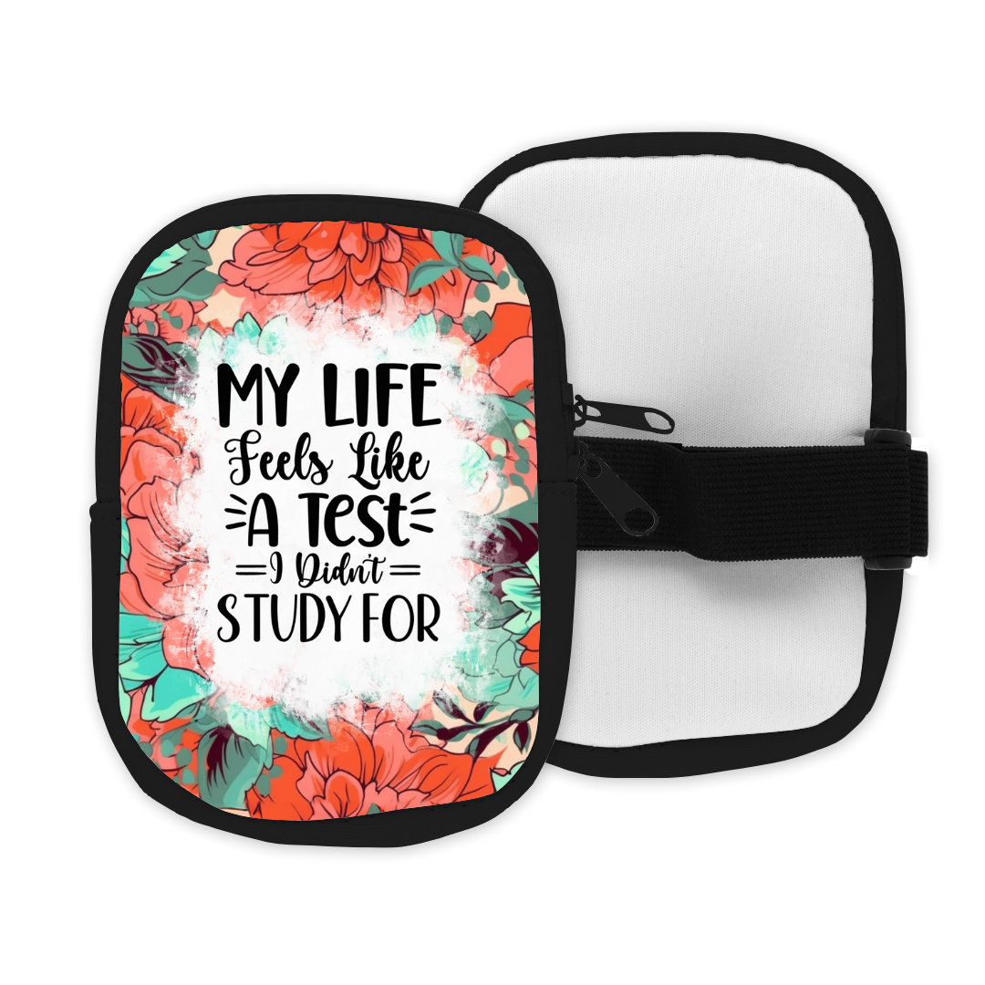 My Life Feels Like A Test Zippered Pouch/Bag For 40oz Tumbler