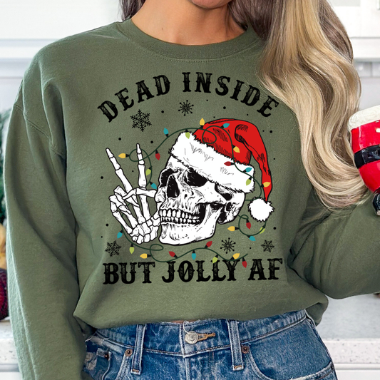 Dead Inside But Jolly AF Graphic Sweatshirt